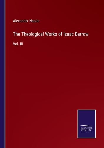 The Theological Works of Isaac Barrow