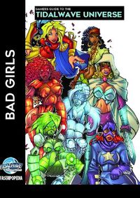 Cover image for Gamers Guide to the Tidalwave Universe - Bad Girls