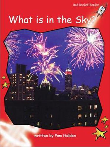 Cover image for Red Rocket Readers: Early Level 1 Non-Fiction Set B: What is in the Sky?