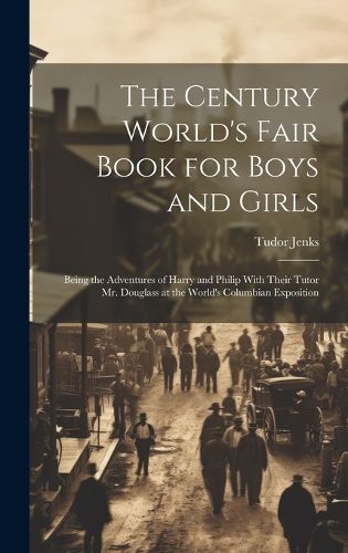 Cover image for The Century World's Fair Book for Boys and Girls