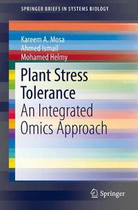 Cover image for Plant Stress Tolerance: An Integrated Omics Approach