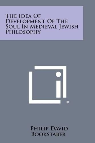 The Idea of Development of the Soul in Medieval Jewish Philosophy