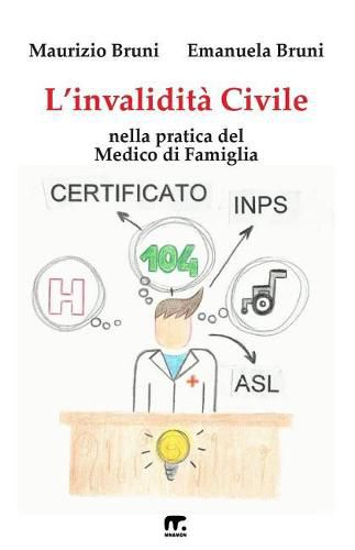 Cover image for L'Invalidita' Civile: Nella Pratica del Medico Di Famiglia