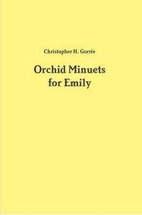 Cover image for Orchid Minuets for Emily