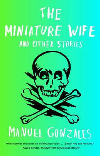 Cover image for The Miniature Wife: and Other Stories