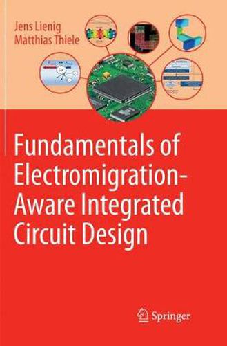 Cover image for Fundamentals of Electromigration-Aware Integrated Circuit Design