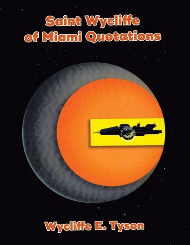 Cover image for Saint Wycliffe of Miami Quotations