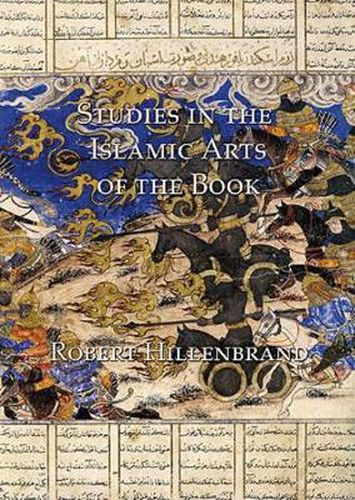 Cover image for Studies in the Islamic Arts of the Book