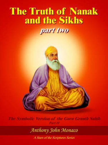 Cover image for The Truth of Nanak and the Sikhs Part Two