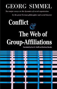 Cover image for Conflict And The Web Of Group Affiliations