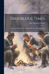 Cover image for Troublous Times