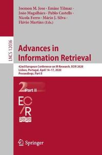 Cover image for Advances in Information Retrieval: 42nd European Conference on IR Research, ECIR 2020, Lisbon, Portugal, April 14-17, 2020, Proceedings, Part II