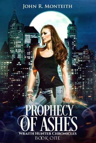 Prophecy of Ashes: A Supernatural Thriller