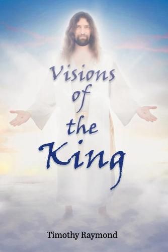 Cover image for Visions of the King