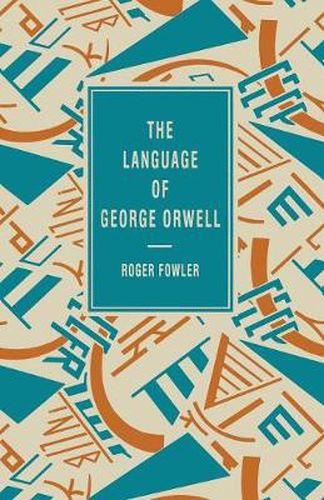 Cover image for The Language of George Orwell