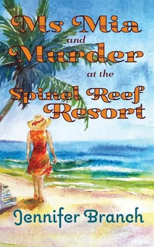 Cover image for Ms. Mia and Murder at the Spinel Reef Resort