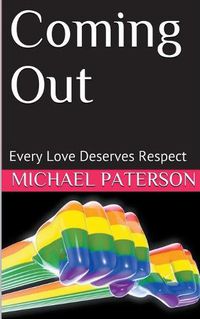 Cover image for Coming Out; Every Love Deserves Respect