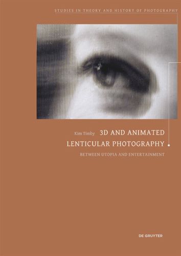Cover image for 3D and Animated Lenticular Photography: Between Utopia and Entertainment