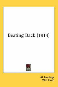 Cover image for Beating Back (1914)