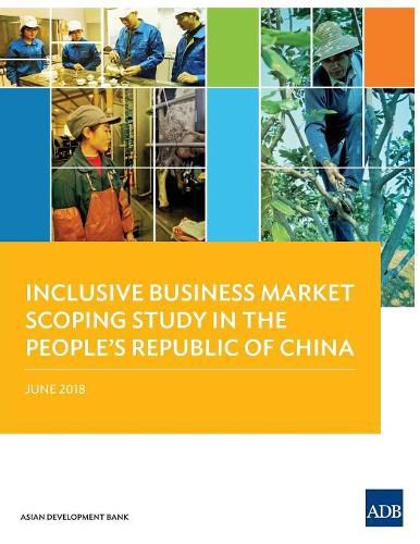 Cover image for Inclusive Business Market Scoping Study in the People's Republic of China