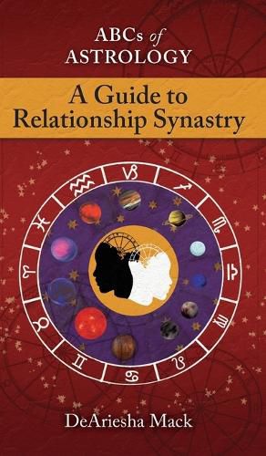 Cover image for Abcs of Astrology (A Guide To Relationship Astrology)