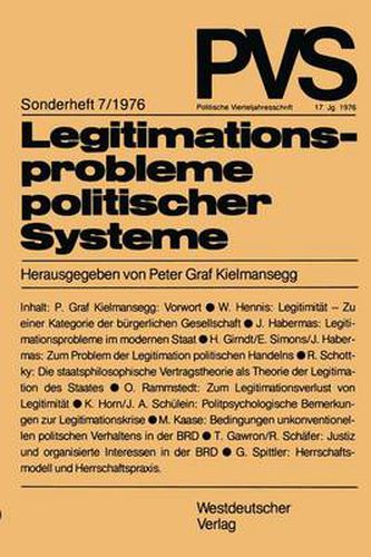 Legitimationsprobleme Politischer Systeme: Tagung Der Deutschen Vereinigung Fur Politische Wissenschaft in Duisburg, Herbst 1975