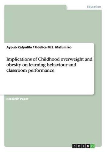 Cover image for Implications of Childhood overweight and obesity on learning behaviour and classroom performance