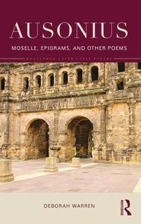 Cover image for Ausonius: Moselle, Epigrams, and Other Poems