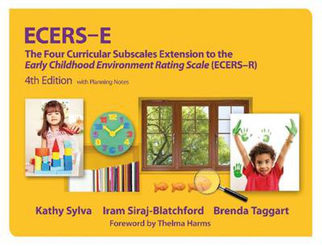 Cover image for ECERS-E: The Four Curricular Subscales Extension to the Early Childhood Environment Rating Scale (ECERS-R)