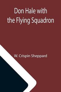 Cover image for Don Hale with the Flying Squadron