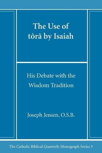 The Use of tora by Isaiah