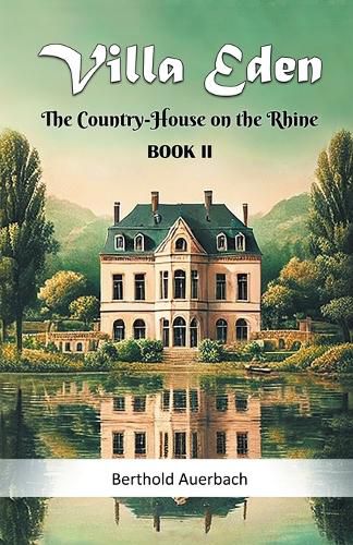 Cover image for Villa Eden The Country-House on the Rhine Book II