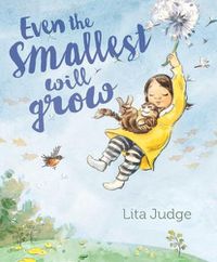 Cover image for Even the Smallest Will Grow