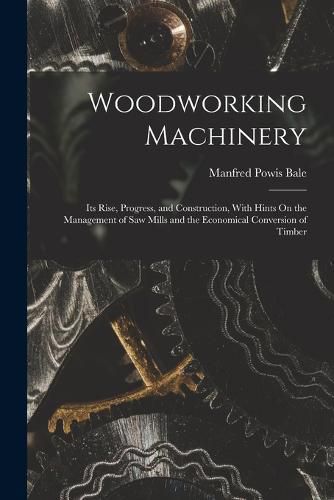 Cover image for Woodworking Machinery