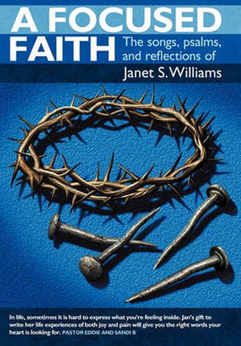 Cover image for A Focused Faith: The Songs, Psalms, and Reflections of