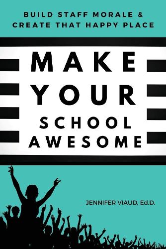 Cover image for Make Your School Awesome