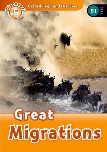 Cover image for Oxford Read and Discover: Level 5: Great Migrations Audio Pack