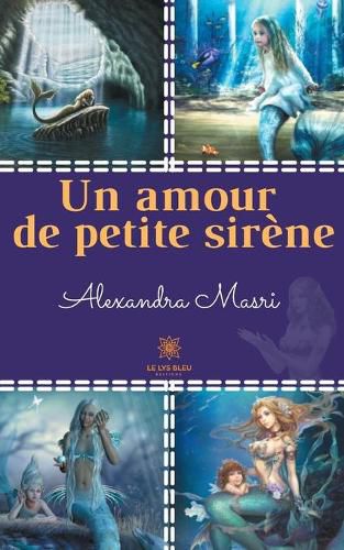 Cover image for Un amour de petite sirene