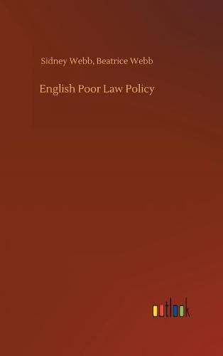 English Poor Law Policy