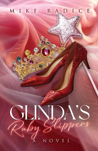 Cover image for Glinda's Ruby Slippers