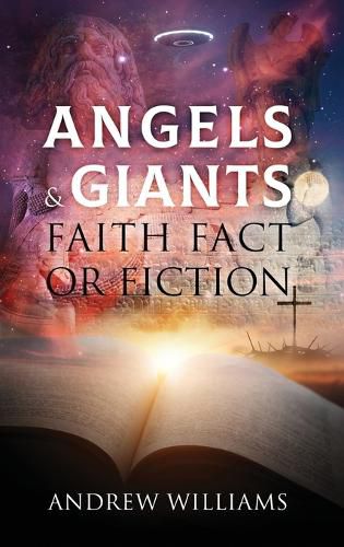 Cover image for Angels & Giants Faith Fact or Fiction