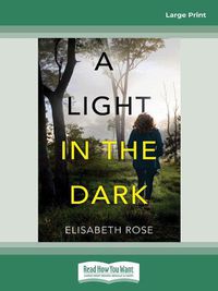 Cover image for A Light in the Dark: (Taylor's Bend, #3)