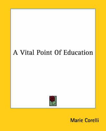 Cover image for A Vital Point of Education