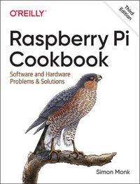 Cover image for Raspberry Pi Cookbook: Software and Hardware Problems and Solutions
