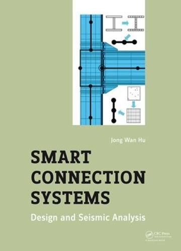 Cover image for Smart Connection Systems: Design and Seismic Analysis