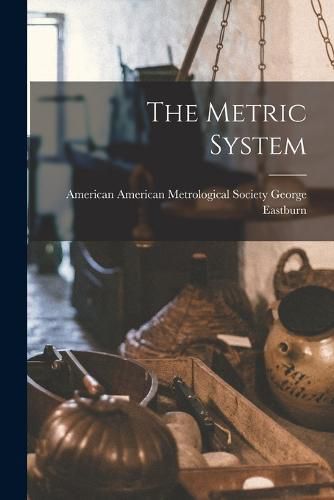 Cover image for The Metric System