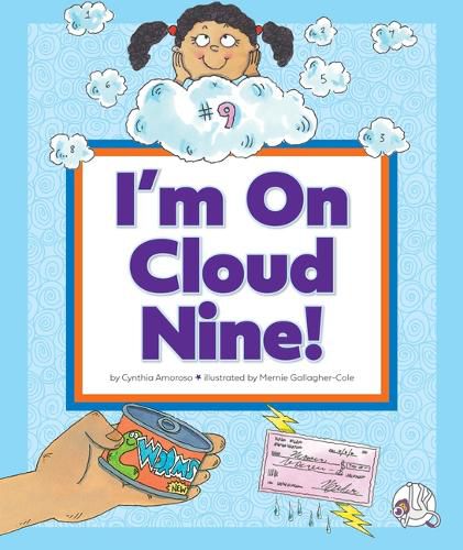 I'm on Cloud Nine!: (And Other Weird Things We Say)