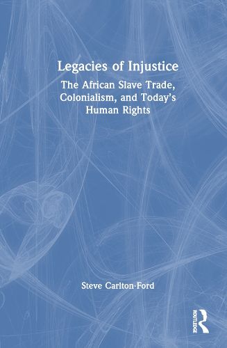 Legacies of Injustice