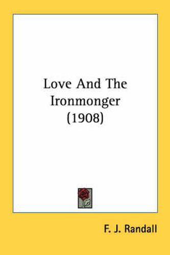 Love and the Ironmonger (1908)