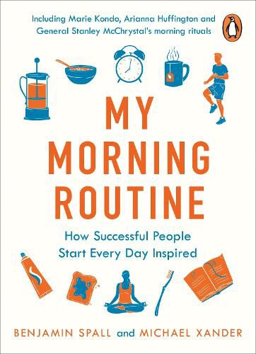 Cover image for My Morning Routine: How Successful People Start Every Day Inspired